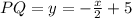 PQ=y=-\frac{x}{2} + 5