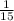 \frac{1}{15}