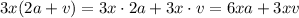 3x(2a+v)=3x\cdot 2a+3x\cdot v=6xa+3xv