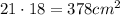 21\cdot 18=378cm^2