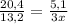 \frac{20,4}{13,2} = \frac{5,1}{3x}