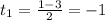 t_1 = \frac{1-3}{2} = -1