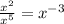 \frac{ x^{2}}{ x^{5} } = x^{-3}