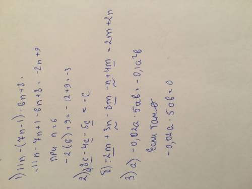 1)найдите значения выражения; 11n-(7n-1)-6n+8 при n=-6 2) подобные слагаемые в сумме: а) 8c-4c-5c; б