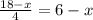 \frac{18-x}{4} =6-x