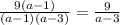 \frac{9(a-1)}{(a-1)(a-3)}= \frac{9}{a-3}