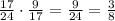 \frac{17}{24}\cdot\frac9{17}=\frac9{24}=\frac38