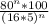 \frac{80^n*100}{(16*5)^n}