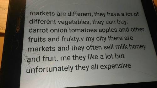 Написать сочинение по на тему . какие бывают рынки .,что на них можно купить , есть ли они в твоем г