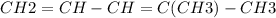 CH2=CH-CH=C(CH3)-CH3