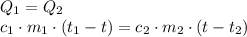 Q_1=Q_2 \\ c_1\cdot m_1\cdot (t_1-t)=c_2\cdot m_2\cdot (t-t_2)