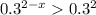 0.3^{2-x}0.3^2