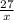 \frac{27}{x}