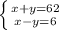 \left \{ {{x+y=62} \atop {x-y=6}} \right.