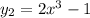 y_2=2x^3-1