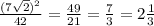 \frac{(7\sqrt{2})^2}{42}=\frac{49}{21}=\frac{7}{3}=2\frac{1}{3}