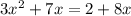 3 x^{2} +7x=2+8x