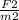 \frac{F2}{m2}