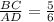 \frac{BC}{AD}= \frac{5}{6}