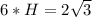 6*H=2 \sqrt{3}