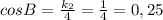 cosB=\frac{k_2}{4}=\frac{1}{4}=0,25