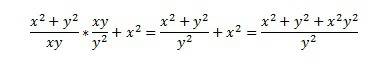 Выполните действия (x/y+y/x)*xy/y^2+x^2