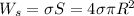 W_s = \sigma S = 4 \sigma \pi R^2