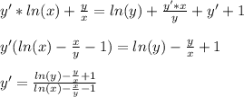 y'*ln(x)+ \frac{y}{x} =ln(y)+ \frac{y'*x}{y} +y'+1 \\ \\ &#10;y'(ln(x)- \frac{x}{y} -1)=ln(y)- \frac{y}{x}+1 \\ \\ &#10;y'= \frac{ln(y)- \frac{y}{x}+1}{ln(x)- \frac{x}{y} -1}