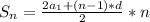 S_{n} = \frac{2a_1+(n-1)*d}{2}*n