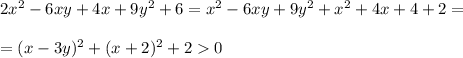 2x^2-6xy+4x+9y^2+6=x^2-6xy+9y^2+x^2+4x+4+2=\\ \\ =(x-3y)^2+(x+2)^2+20