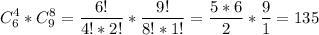 \displaystyle C_6^4*C_9^8= \frac{6!}{4!*2!}* \frac{9!}{8!*1!}= \frac{5*6}{2}* \frac{9}{1}=135