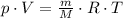 p\cdot V= \frac{m}{M}\cdot R\cdot T