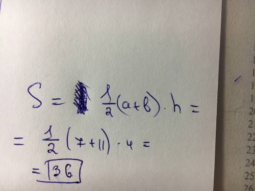 Основание трапеции равны 7 и 11 см,высота 4 см. чему равна площадь трапеции?