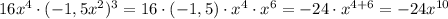 16x^4\cdot (-1,5x^2)^3=16\cdot (-1,5)\cdot x^4\cdot x^6=-24\cdot x^{4+6}=-24x^{10}