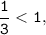 \tt \dfrac{1}{3}