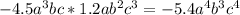 -4.5a^{3}bc * 1.2ab^{2}c^{3} = -5.4a^{4}b^{3}c^{4}