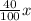 \frac{40}{100}x