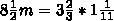 Решите уравнения: a). 8 1/2 m = 3 2/3 * 1 1/11 b) y : 4/5 = 3 1/8 : 1 1/4 c) z : 3/14 = 3 1/9 : 4/9