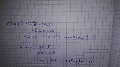 Выражение и найти его значение 3-(4+b) при. b=5. 2,5+ (c-1) при с=0,4