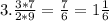 3. \frac{3*7}{2*9} = \frac{7}{6} =1 \frac{1}{6}