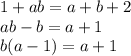 1+ab=a+b+2\\ab-b=a+1\\b(a-1)=a+1