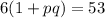 6(1+pq)=53