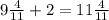 9 \frac{4}{11} +2=11 \frac{4}{11}