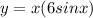 y=x(6sinx)