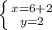 \left \{ {{x = 6+2} \atop {y = 2}} \right.