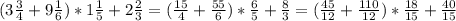 (3 \frac{3}{4} + 9 \frac{1}{6} )*1 \frac{1}{5} +2 \frac{2}{3} = ( \frac{15}{4}+ \frac{55}{6})* \frac{6}{5}+ \frac{8}{3}= ( \frac{45}{12}+ \frac{110}{12})* \frac{18}{15} + \frac{40}{15}