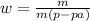 w= \frac{m}{m(p-pa)}