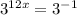 3^{12x}=3^{-1}