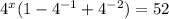 4^x(1- 4^{-1} + 4^{-2}) =52