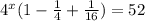 4^x(1- \frac{1}{4} + \frac{1}{16} ) =52